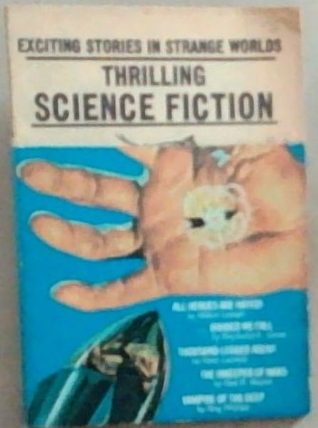 Exciting Stories In Strange Worlds Thrilling Science Fiction