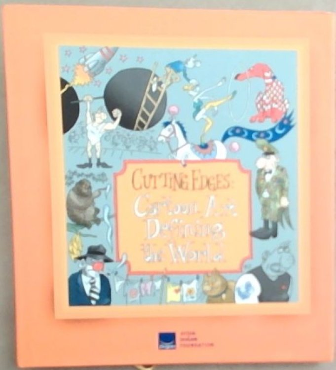 Cutting Edges : Cartoon Art Defining the World