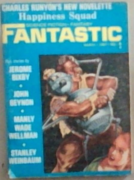 Fantastic: Science Fiction Fantasy; March, 1967; Vol.16 No.4
