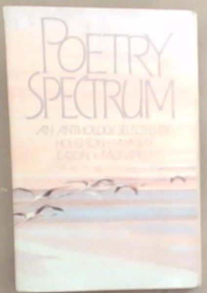Poetry spectrum: An anthology of poems from Africa and elsewhere
