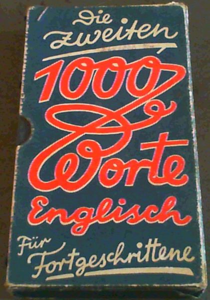 Die Zweiten 1000 Worte Englisch fr Fortgeschrittene