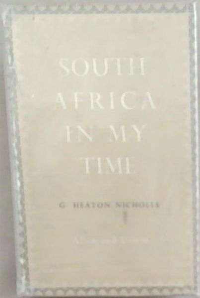 South Africa in My Time