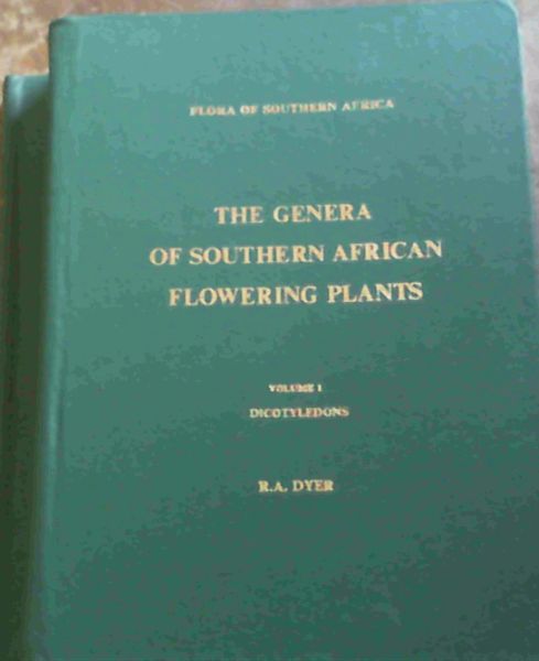 The Genera of Southern African Flowering Plants Volume 1 & 2