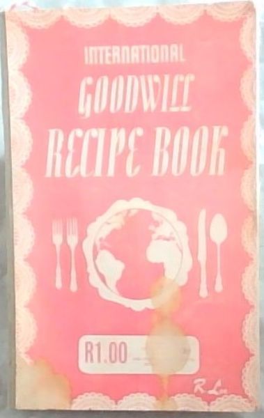 International Goodwill Recipe Book 3rd Edition