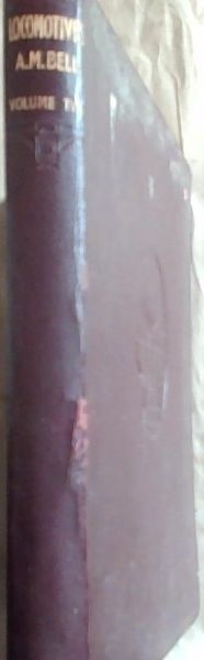 Locomotives Their Construction, Maintenance and Operation Volume II