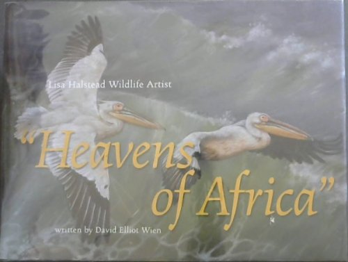 Lisa Halstead Wildlife Artist Heavens of Africa