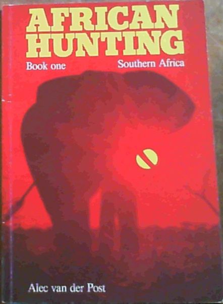 African Hunting; Book One
