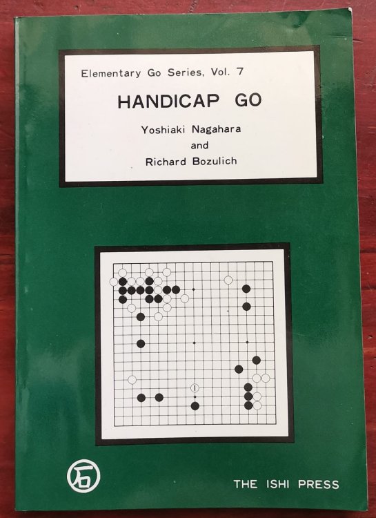 Handicap Go (Elementary Go Series, Vol. 7)