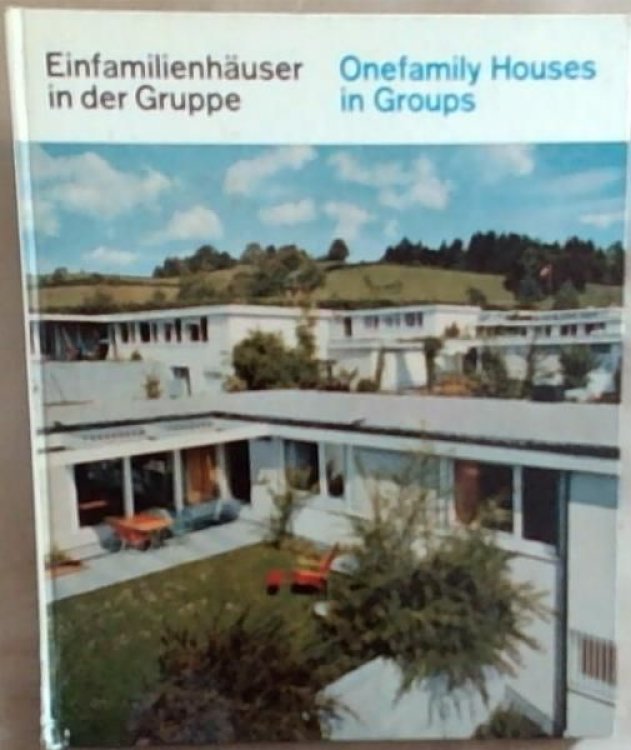 Image for Einfamilienhauser in der Gruppe/ Onefamily Houses in Groups Einfamilienhauser in der Gruppe/ Onefamily Houses in Groups