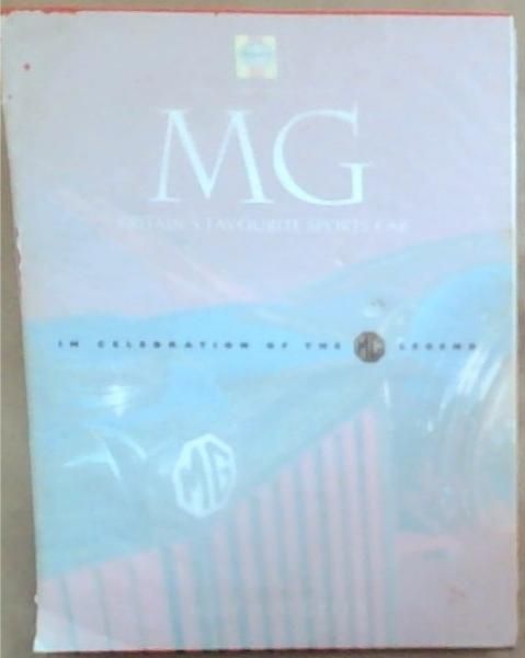 Mg: Britain's Favorite Sports Car (Haynes Classic Makes Series)