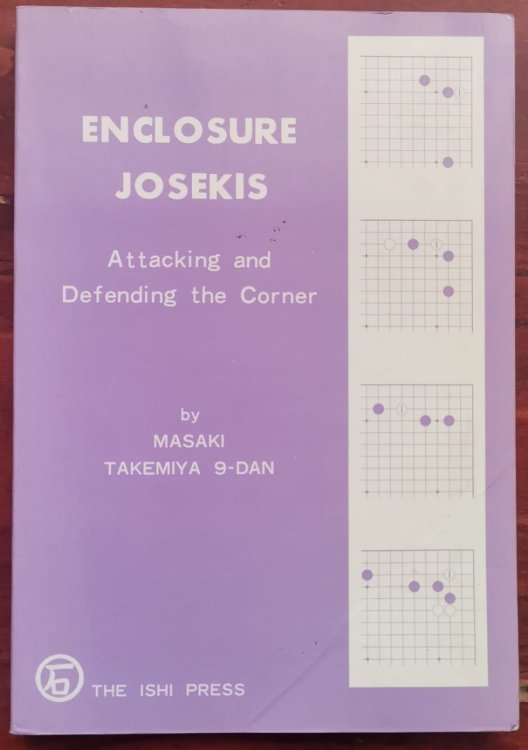 Image for Enclosure Josekis : attacking and defending the corner Enclosure Josekis : attacking and defending the corner
