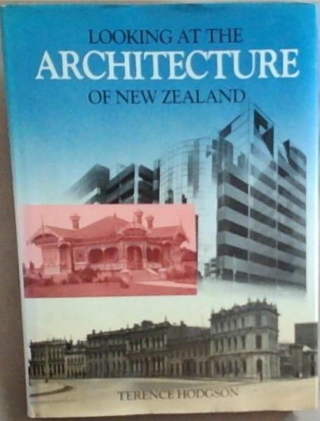 Looking At the Architecture of New Zealand