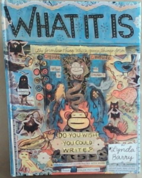 What It Is: The Formless Thing Which Gives Things Form