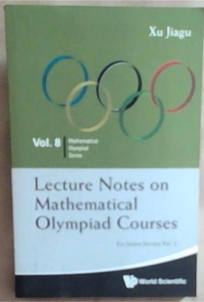 Lecture Notes on Mathematical Olympiad Courses: For Senior Section ( Volume 2)