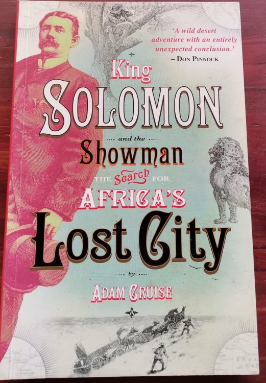 King Solomon and the showman: The search for Africa's lost city