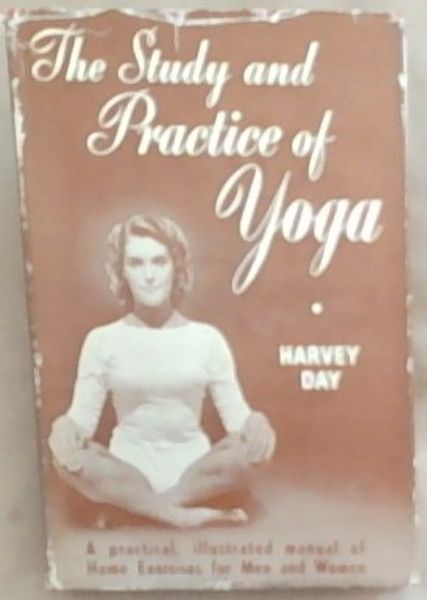 The Study and Practice of Yoga
