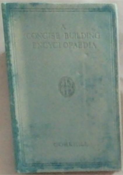 Image for A Concise Building Encyclopedia Illustrated A Concise Building Encyclopedia Illustrated