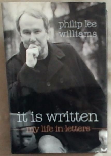 It Is Written: My Life in Letters