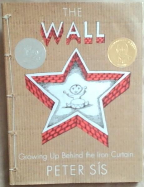 The Wall: Growing Up Behind the Iron Curtain
