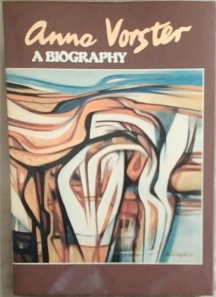 Anna Vorster A Biography