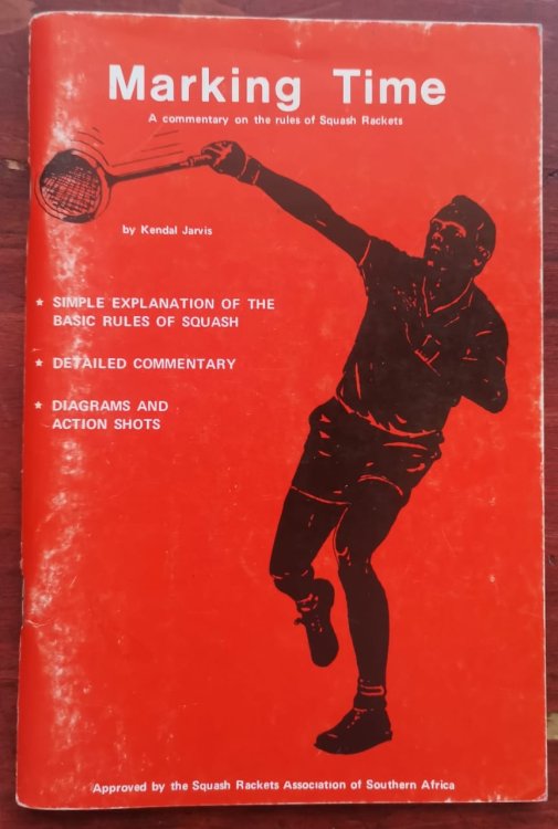 Image for Marking Time : a commentary on the rules of squash rackets Marking Time : a commentary on the rules of squash rackets