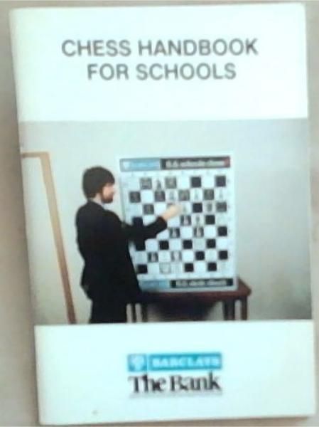 Barclays Chess Handbook for Schools
