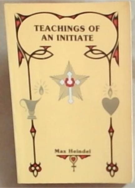 Teachings of an Initiate: Volume 16
