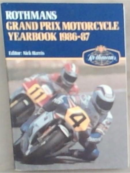 Rothman's Grand Prix Motorcycle Year Book 1986-87