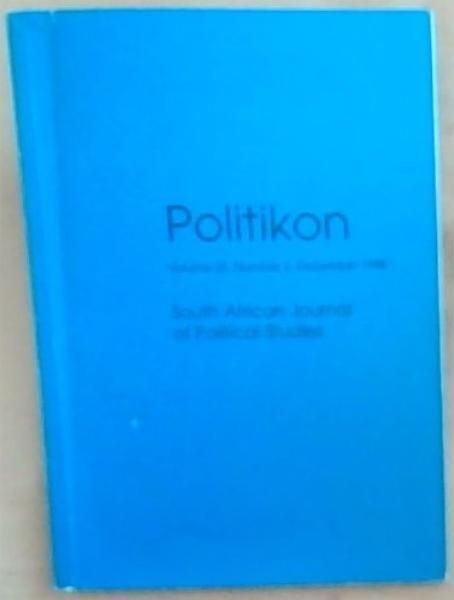 Politikon: South African Journal Of Political Studies: Vol 25, No 2, December 1998