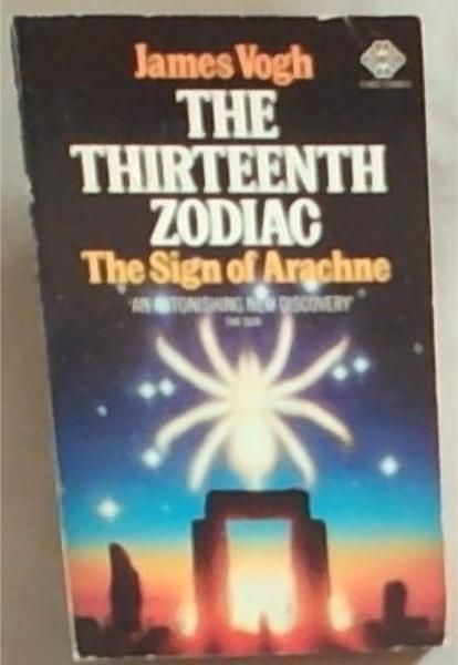 The Thirteenth Zodiac: The Sign of Arachne