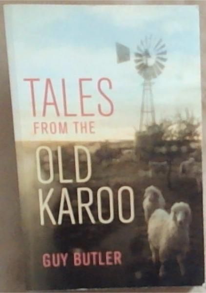 Image for Tales from the Old Karoo Tales from the Old Karoo