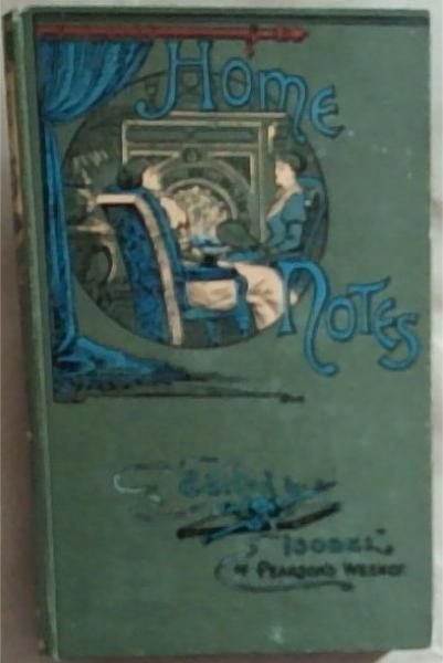 Image for Home Notes Vol X: April 18th to July 11th 1896 Home Notes Vol X: April 18th to July 11th 1896