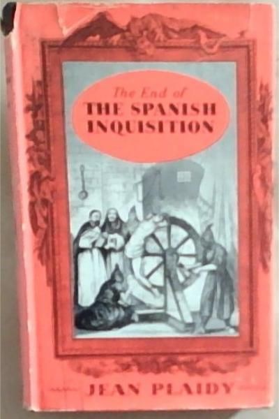 The End of The Spanish Inquisition