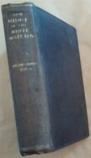 The Ridge of the White Waters (