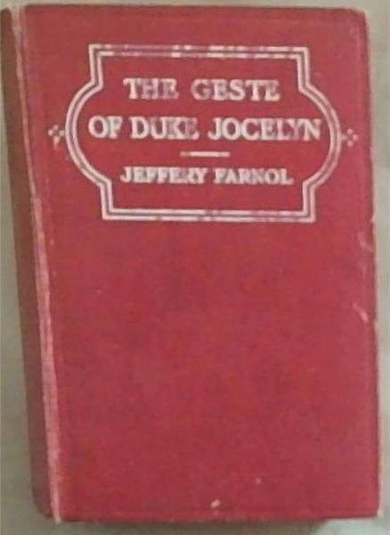 The Geste of Duke Jocelyn : a romance in prose and verse