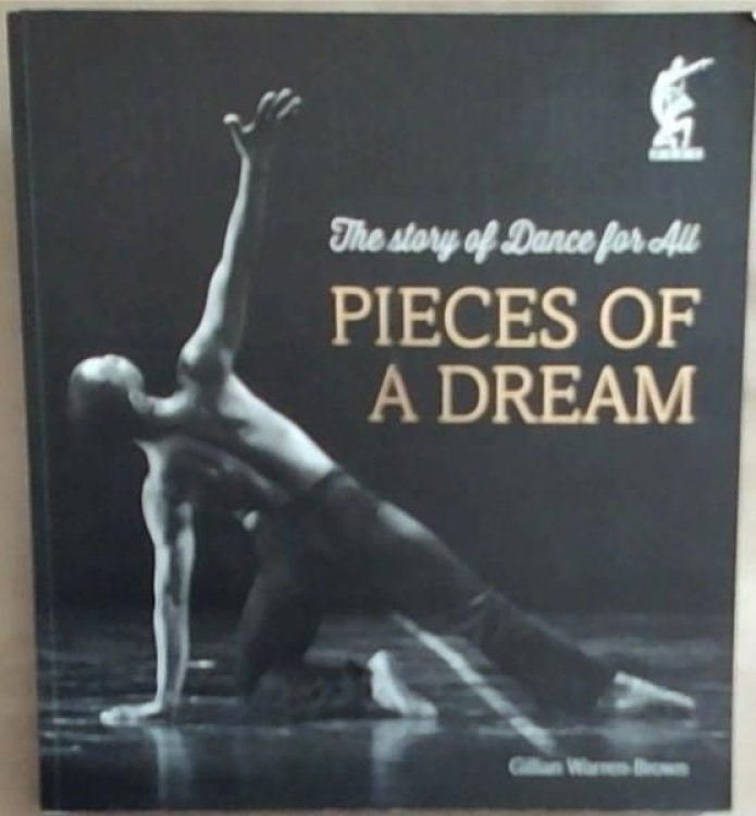 Pieces of a Dream: The Story of Dance for All
