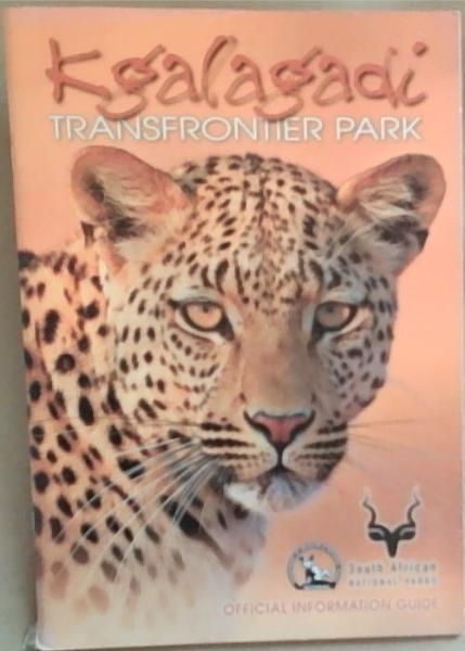 Image for Kgalagadi Transfrontier Park: Official Information Guide Kgalagadi Transfrontier Park: Official Information Guide