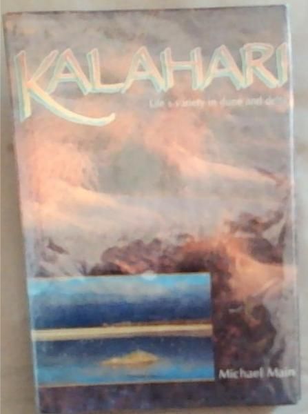 Kalahari: Life's Variety in Dune and Delta