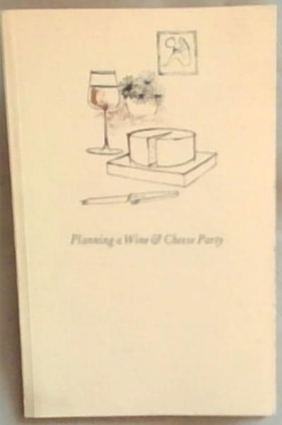 Planning a Wine & Cheese Party