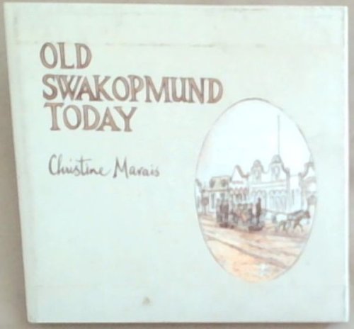 Old Swakopmund today