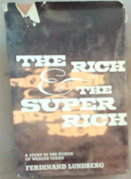 The Rich and Super Rich