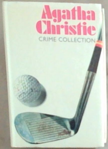 Agatha Christie Crime Collection : The Murder on the Links / A Pocket Full of Rye / Destination Unknown
