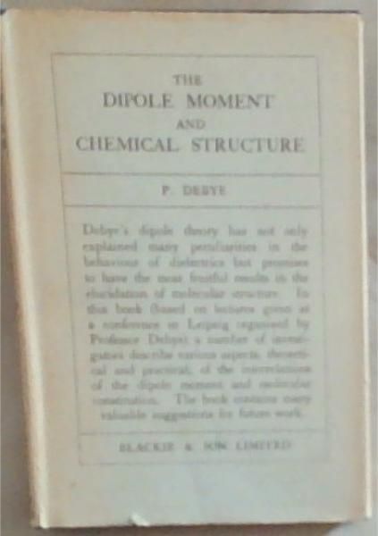 The Dipole Moment and Chemical Structure