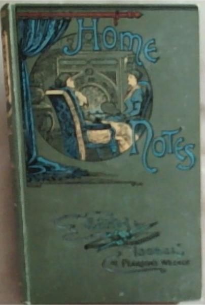 Image for Home Notes Volume XI: July 18th to October 10th 1896 Home Notes Volume XI: July 18th to October 10th 1896