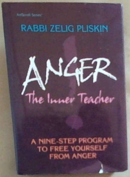 Anger: The Inner Teacher