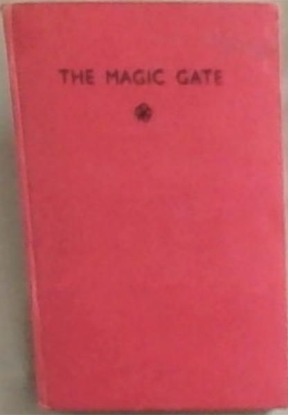 The Magic Gate: And Other Friday Afternoon Stories