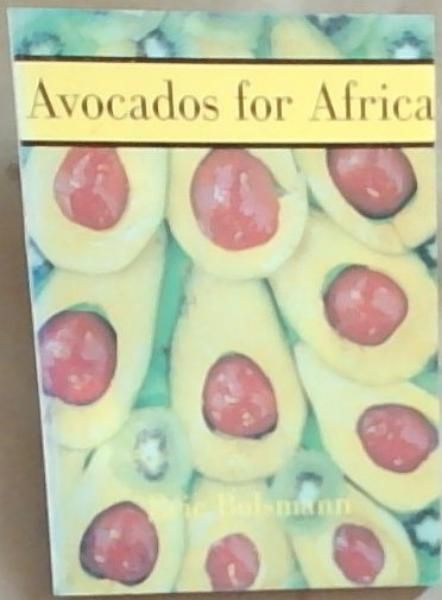 Avocados For Africa.