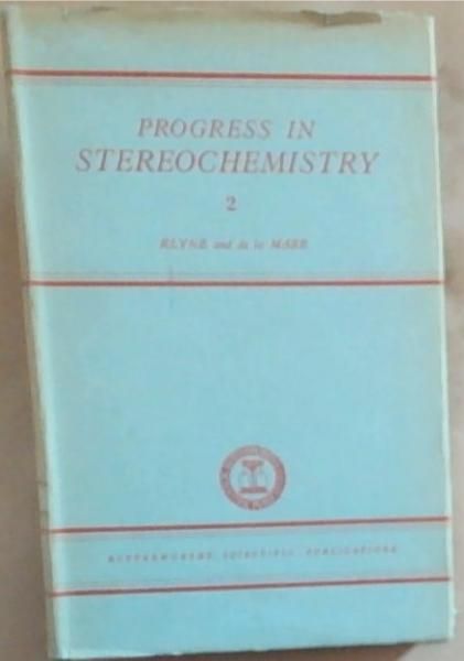 Image for Progress in Stereochemistry 2 Progress in Stereochemistry 2