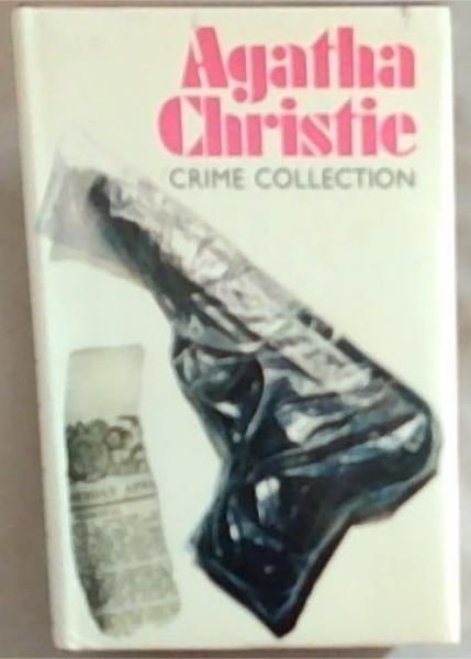 The Hollow / The Moving Finger / Three Act Tragedy [Agatha Christie Crime Collection]