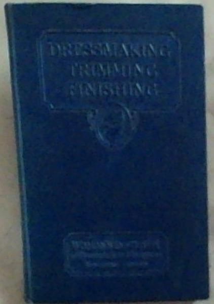 Dressmaking, Trimming Finishing